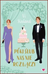 PÓKI ŚLUB NAS NIE ROZŁĄCZY (Jilted)