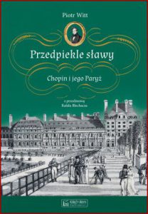 PRZEDPIEKLE SΕAWY Chopin i jego ParyΕΌ