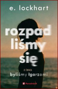 ROZPADLIŚMY SIĘ (We fell apart)