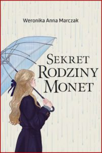 SEKRET RODZINY MONET Serce rodziny Monet vol 2