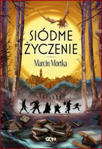 SIÓDME ŻYCZENIE