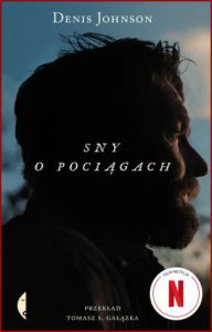 SNY O POCIĄGACH (Train Dreams)