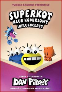 SUPERKOT Klub komiksowy Influencerzy (Cat Kid Comic Club Influencers)