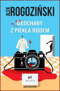 UKOCHANY Z PIEKŁA RODEM