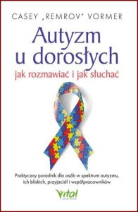 AUTYZM U DOROSŁYCH (Connecting With The Autism Spectrum)