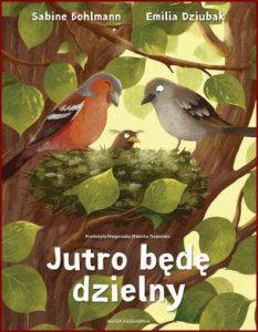 JUTRO BĘDĘ DZIELNY