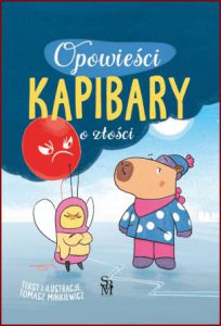 OPOWIEŚCI KAPIBARY O ZŁOŚCI