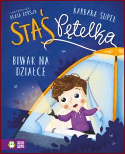 STAŚ PĘTELKA Biwak na działce