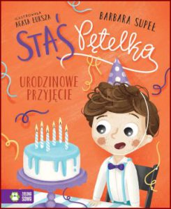 STAŚ PĘTELKA Urodzinowe przyjęcie