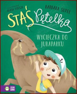 STAŚ PĘTELKA Wycieczka do juraparku