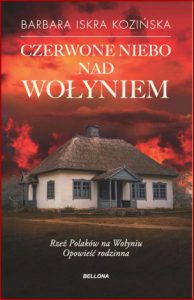 CZERWONE NIEBO NAD WOŁYNIEM