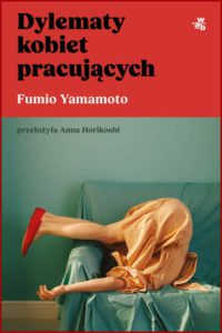 DYLEMATY KOBIET PRACUJĄCYCH (The Dilemmas of Working Women)