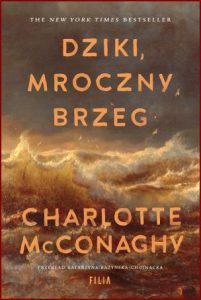DZIKI MROCZNY BRZEG (Wild Dark Shore)