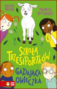 SZKOŁA TRZĘSIPORTKÓW Gadająca owieczka (Wigglesbottom Primary. The Talking Lamb)