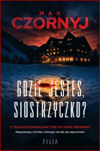 GDZIE JESTEΕ SIOSTRZYCZKO?