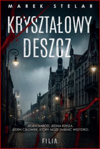 KRYSZTAΕOWY DESZCZ