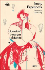 OPOWIEŚĆ O STARYM DZIECKU