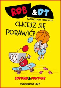 ROB & OT Chcesz się pobawić?