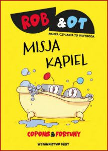 ROB & OT Misja Kąpiel