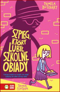 SZPIEG KTÓRY LUBIŁ SZKOLNE OBIADY (The Spy Who Loved School Dinners)