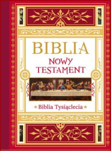 BIBLIA NOWY TESTAMENT Biblia Tysiąclecia