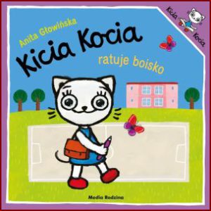 KICIA KOCIA RATUJE BOISKO