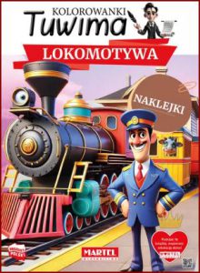 LOKOMOTYWA Kolorowanki Tuwima - Sticker activity book