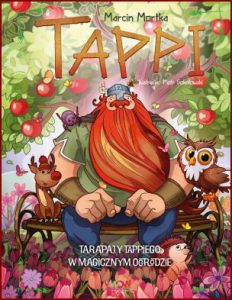 TAPPI Tarapaty Tappiego w magicznym ogrodzie