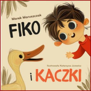 FIKO I KACZKI