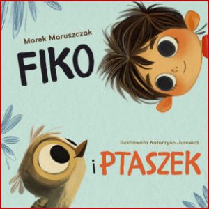 FIKO I PTASZEK