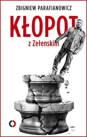 KŁOPOT Z ZEŁENSKIM