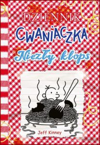 NIEZŁY KLOPS Dziennik cwaniaczka (Diary of a Wimpy Kid: Hot Mess)