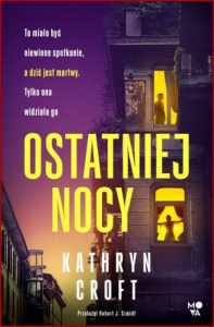 OSTATNIEJ NOCY (The Last One To See Him)