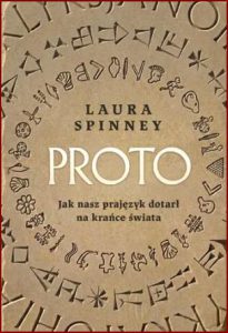 PROTO Jak nasz prajęzyk dotarł na krańce świata (Proto: How One Ancient Language Went Global)