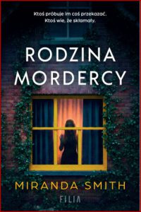 RODZINA MORDERCY (The Killer’s Family)