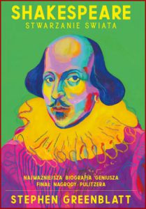 SHAKESPEARE Stwarzanie świata (Will in the word. How Shakespeare Became Shakespeare)