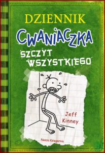 SZCZYT WSZYSKIEGO Dziennik cwaniaczka (Diary of Wimpy Kid: The Last Straw)