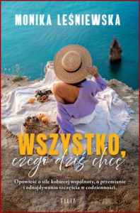 WSZYSTKO CZEGO DZIŚ CHCĘ