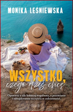WSZYSTKO CZEGO DZIŚ CHCĘ