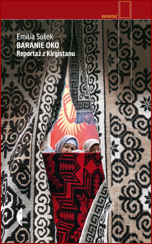 BARANIE OKO Reportaż z Kirgistanu