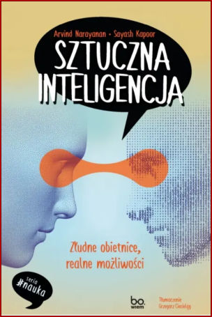 SZTUCZNA INTELIGENCJA (AI Snake Oil)